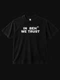 IN BEN WE TRUSTⒽ